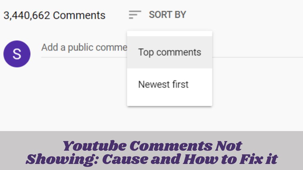 Youtube Comments Not Showing: Cause and How to Fix it