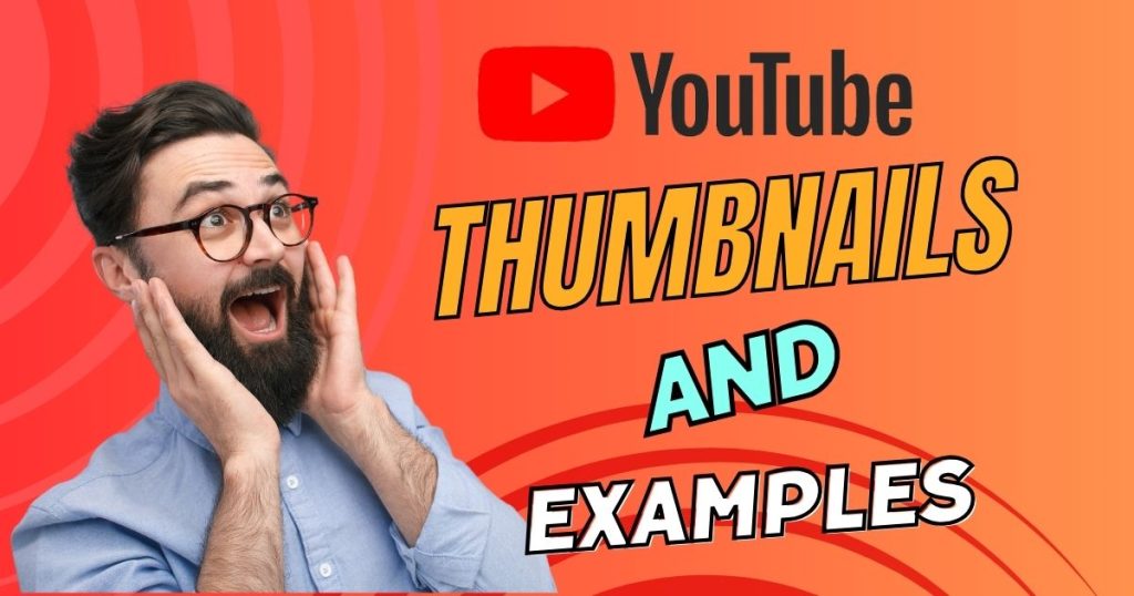 10+ Best Youtube Thumbnails With Examples In 2024