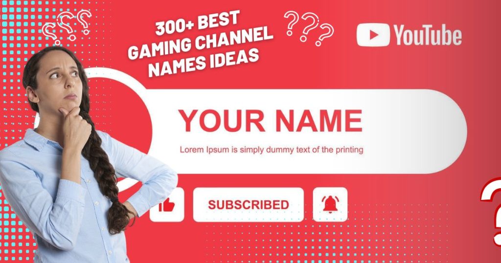 300+ Best Gaming Channel Names Ideas Recommend For You
